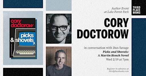 Cory Doctorow with Dan Savage — 'Picks and Shovels: A Martin Hench Novel' | Third Place Books
