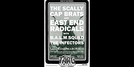 THE SCALLY CAP BRATS + East End Radicals + B.A.L.M. Squad + The Infectors | House of TARG