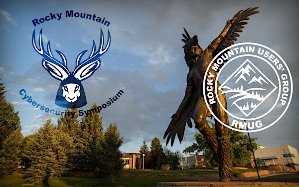 2025 Rocky Mountain Cybersecurity Symposium/Rocky Mountain Users Group | Casper College
