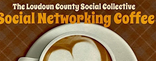 The Loudoun County Social Collective Networking Event | 44184 Ashbrook Marketplace Plaza