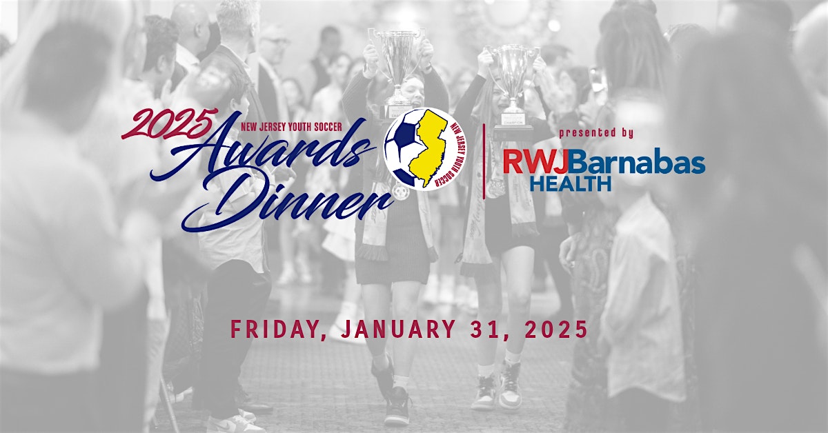 2025 New Jersey Youth Soccer Awards Dinner presented by RWJBarnabas Health | Pines Manor