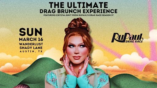 Drag Brunch w/ Crystal Envy from RuPaul's Drag Race at Wanderlust Wine Co! | Wanderlust Wine Co. - Shady Lane