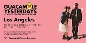 Guacamole Yesterdays + Filmmaker Q&A | MUBI Micro Cinema