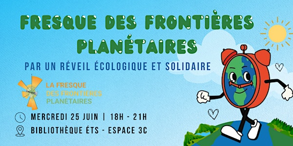Fresque des frontières planétaires - 25 juin | 18h-21h | École de Technologie Supérieure - Espace 3C (A0250) de la bibliothèque, pavillon A