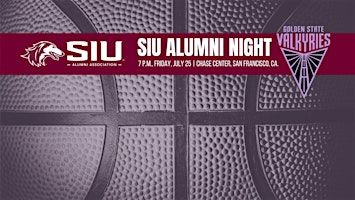 SIU Alumni Night with the Golden State Valkyries | Chase Center