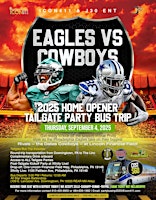 EAGLES vs. COWBOYS 2025 HOME OPENER TAILGATE PARTY BUS TRIP | 1 Lincoln Financial Field Way