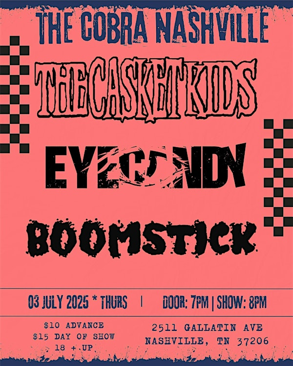 Venue: The Casket Kids | Eyecandy | Boomstick | Cobra Nashville