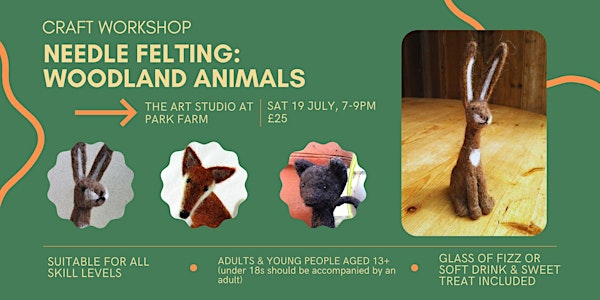 Needle Felting: Woodland Animals | SN7 8ED