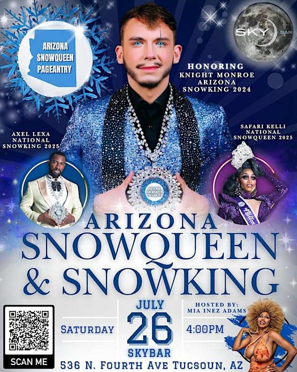 Arizona SnowQueen & SnowKing Pageant 2025 | Sky Bar Tucson