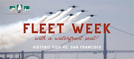 Fleet Week: With A Waterfront Seat 2025 | USS Pampanito and the Triangle at Historic Pier 45