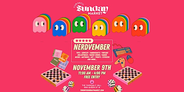 Toronto Sunday Market: Nerdvember | The Parkdale Hall