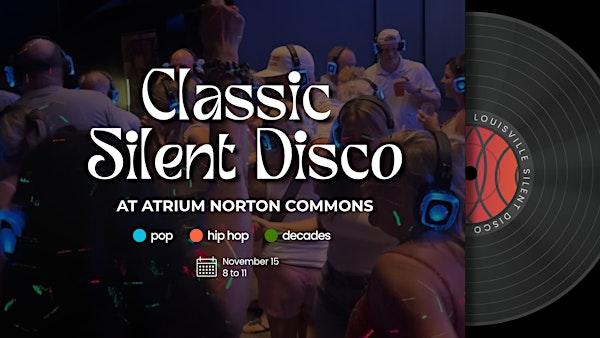 Classic Silent Disco at Atrium Brewing - Norton Commons | Atrium Brewing - Norton Commons