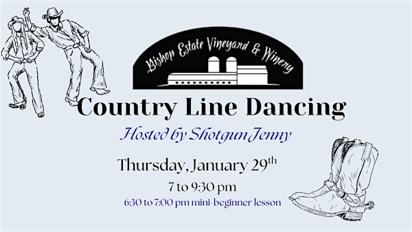 Country Line Dancing w/ Shotgun Jenny at Bishop Estate | Bishop Estate Vineyard and Winery