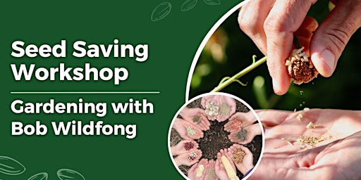 Seed Saving Workshop | Ken Seiling Waterloo Region Museum