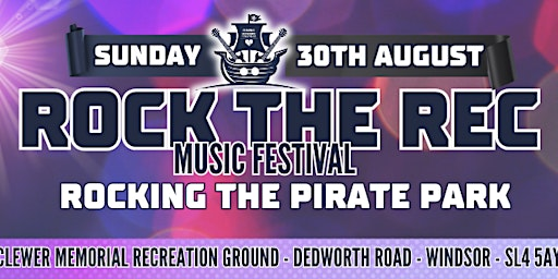 Rock the Rec 2026 | Clewer Memorial Recreation Ground