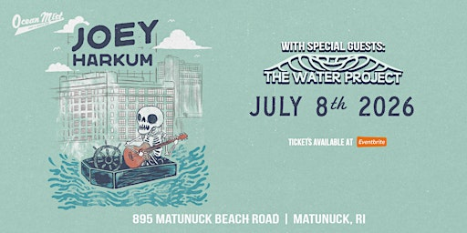 Joey Harkum w/ The Water Project @ The Ocean Mist | Ocean  Mist