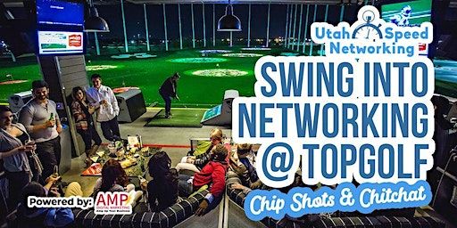Swing Into Networking @ Topgolf | Top Golf vineyard