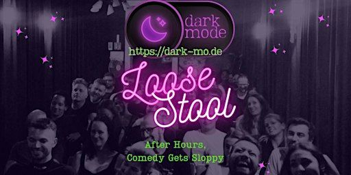 Dark Mode - The Loose Stool Open Mic! | Z-Bar