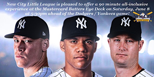 New City Little League Fundraiser: Los Angeles Dodgers @ New York Yankees | Yankee Stadium
