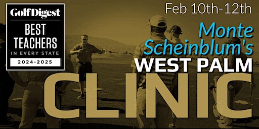 WEST PALM Rebellion Golf Clinic with Monte Scheinblum | Okeeheelee Golf Course