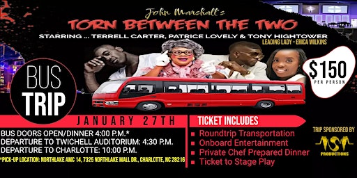 Bus Trip to Stage Play "Torn Between The Two" | Twichell Auditorium