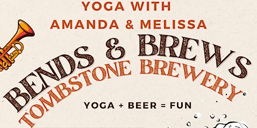 Bends & Brews Yoga @ Tombstone Brewery | Tombstone Brewery LLC
