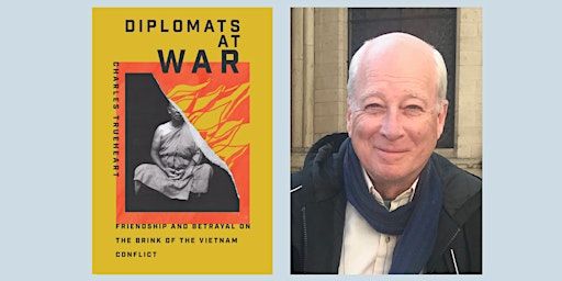 DIPLOMATS AT WAR: A Reading and Signing with Charles Trueheart | Beacon Hill Books & Cafe