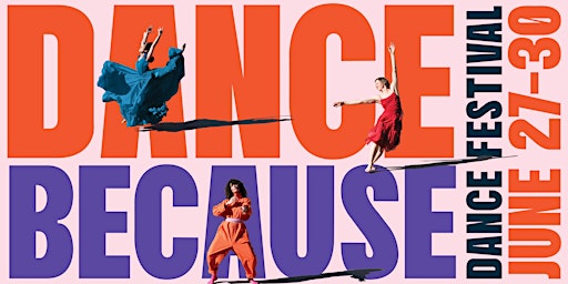 Dance Because: A Festival | Nevada City Odd Fellows