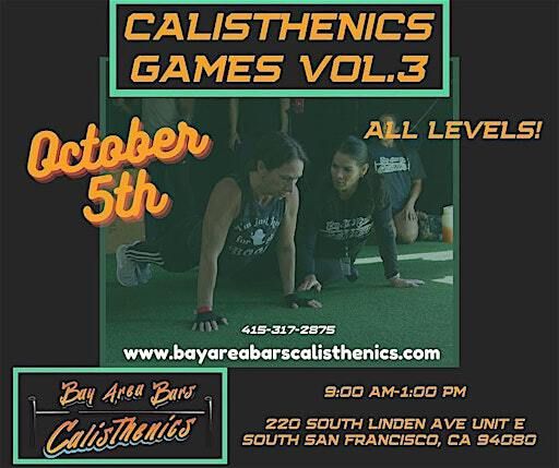 Calisthenics Games Volume.3 | Bay Area Bars Calisthenics