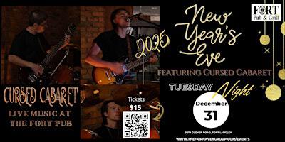 NYE with Cursed Cabaret @Fort Pub & Grill | Fort Pub & Grill