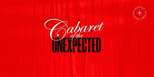 Cabaret of the Unexpected | Phoenix Venue