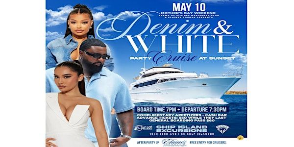 Mothers Day Weekend Denim & White Party cruise at Sunset | Ship Island Excursions