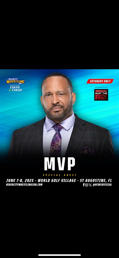MVP Meet & Greet River City Wrestling Con | 500 S Legacy Trail