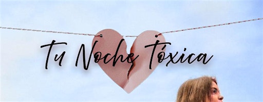 Tu Noche Tóxica | Jimmy's Tequila and Carnes