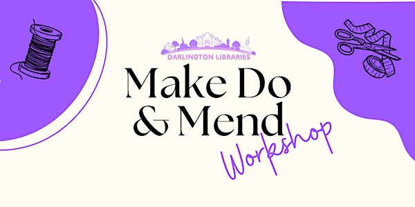 The Hive: Make-do and Mend Workshop | Darlington Library