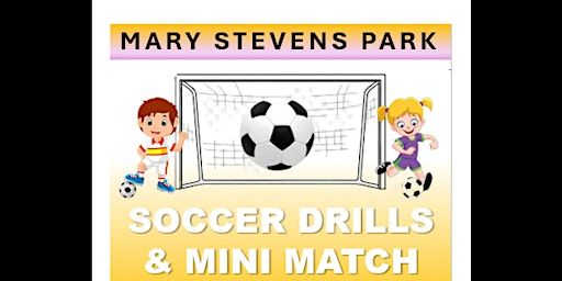 SOCCER DRILLS & MINI MATCH (WEEK 1) | Mary Stevens Park - Activity Centre