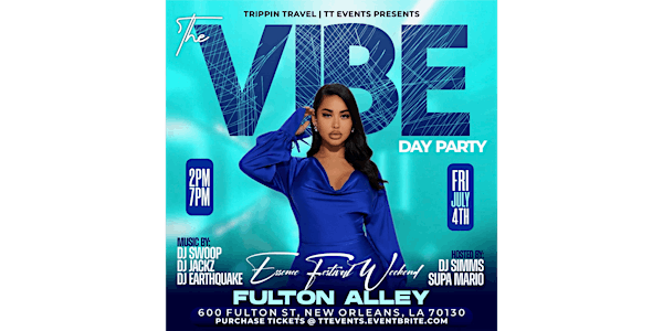 THE VIBE DAY PARTY Essence Fest Weekend 2025 | Fulton Alley