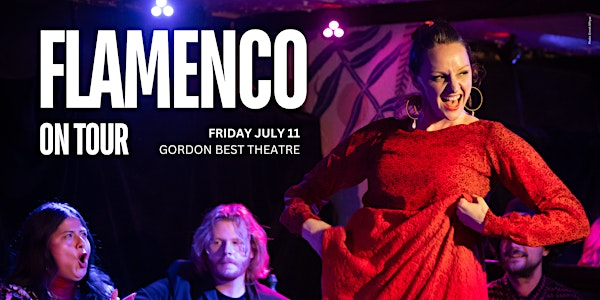 FLAMENCO ON TOUR - Peterborough | Gordon Best Theatre