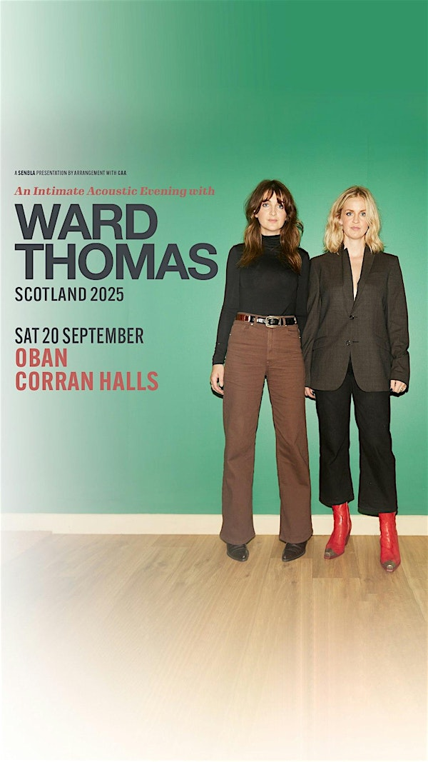 Senbla Presents: Ward Thomas | The Corran Halls