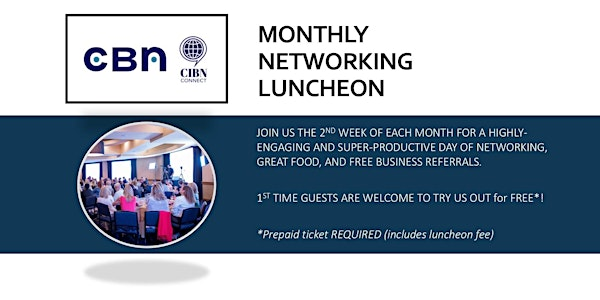 CIBN Monthly Networking Luncheon | Work Nicer Coworking | Rail Yards