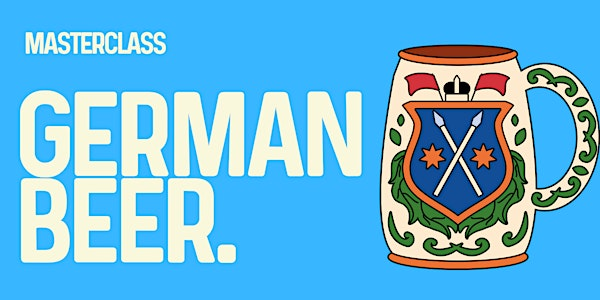 Masterclass: German Beer. | V and B Northampton