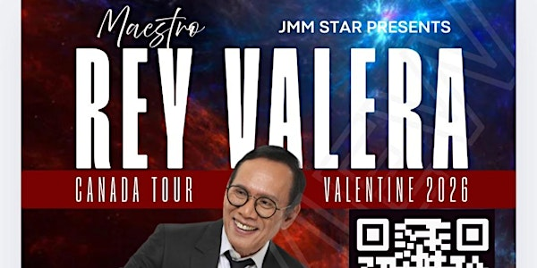 A Night with Maestro Rey Valera Canada Valentine Tour 2026 | 10819 71 Ave NW