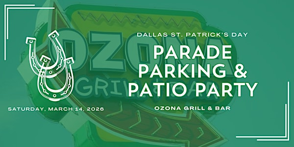 2026 Ozona St. Patrick's Day Party - PARADE DAY PARKING | Ozona Grill and Bar