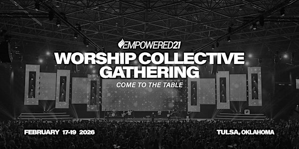 E21 Worship Collective Gathering | Oral Roberts University