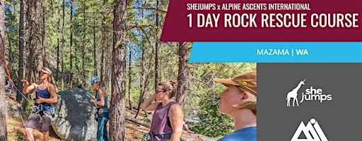 SheJumps x AAI | 1 Day Rock Rescue Course | Mazama, WA | Mazama Store & Bakery