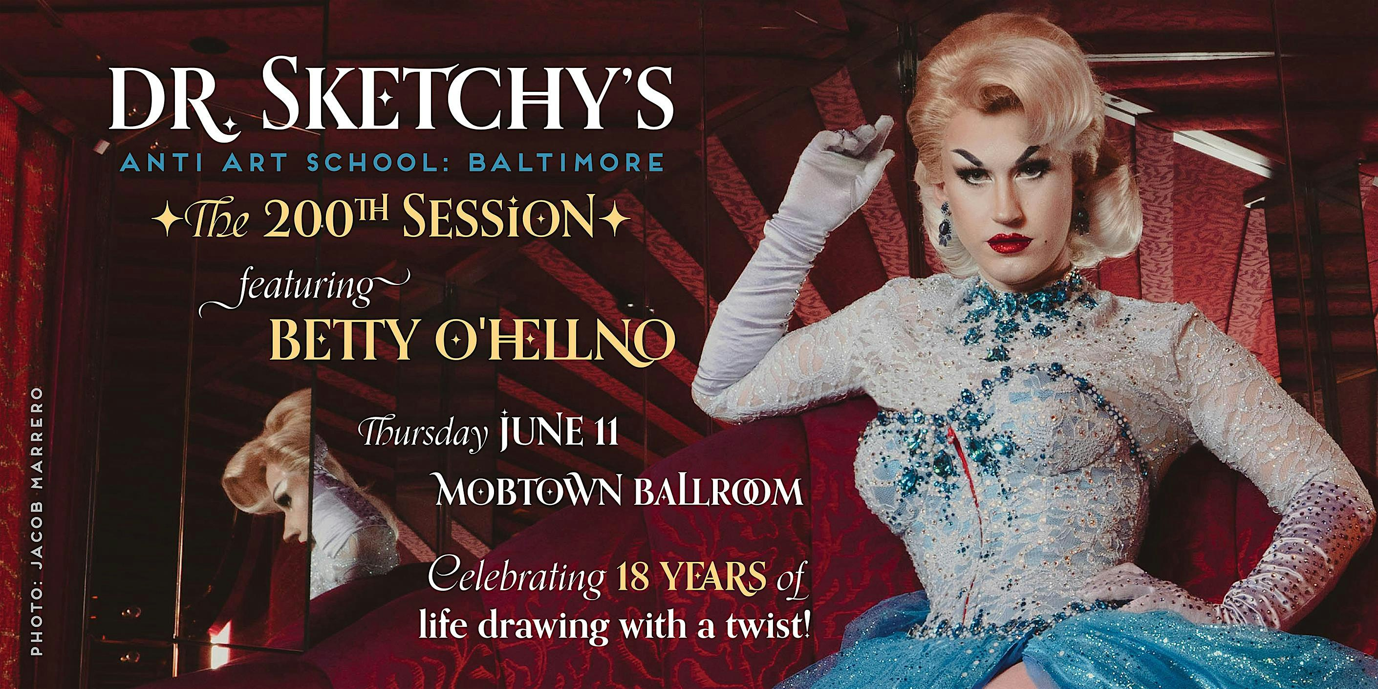 Dr. Sketchy's Baltimore: Drag & Burlesque Life Drawing feat. Betty O'Hellno | Mobtown Ballroom & Cafe