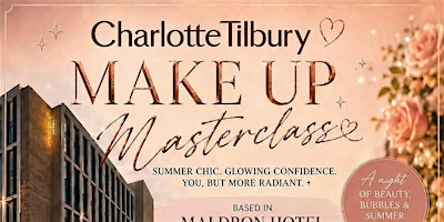 Charlotte Tilbury Make Up Masterclass | Maldron Hotel Liverpool