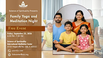 Family Yoga and Meditation Night | Science of Spirituality International Meditation Center