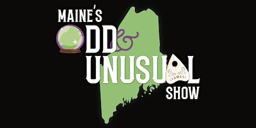 Maine's Odd and Unusual Show | Augusta Civic Center
