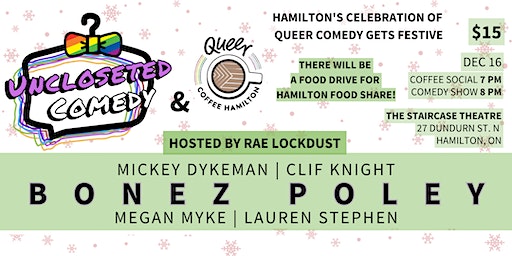 Uncloseted Comedy December - No Place Like Bonez F | The Staircase